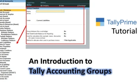 How To Create and Manage Accounting Groups in Tally Prime or Tally ERP 9
